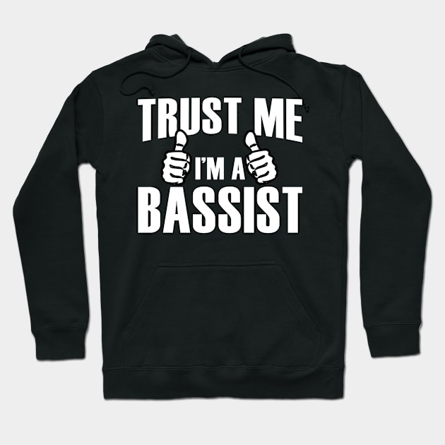 Trust Me I’m A Bassist – T & Accessories Hoodie by roxannemargot